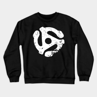 45 Record Adapter Crewneck Sweatshirt